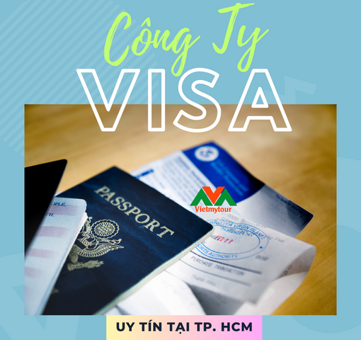 cong-ty-lam-visa-uy-tin-hcm-vietmytour
